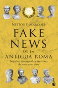 FAKE NEWS DE LA ANTIGUA ROMA de MARQUES GONZALEZ, NESTOR F. 