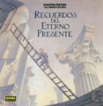 LAS CIUDADES OSCURAS: RECUERDOS DEL ETERNO PRESENTE de PEETERS, BENOIT  SCHUITEN, FRANCOIS 