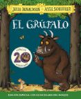 EL GRUFALO (ED. ESPECIAL 20 ANIVERSARIO) de DONALDSON, JULIA 