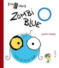 ZOMBI BLUE de MONREAL, VIOLETA 