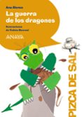 LA GUERRA DE LOS DRAGONES de ALONSO, ANA 