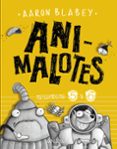 ANIMALOTES 5 Y 6: FOLLON INTERGALACTICO / ALIENS CONTRA ANIMALOTES de BLABEY, AARON 