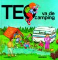 TEO VA DE CAMPING de DENOU, VIOLETA 