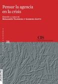 PENSAR LA AGENCIA EN LA CRISIS di TEJERINA, BENJAMIN 