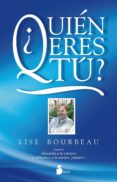 QUIEN ERES TU? de BOURBEAU, LISE 