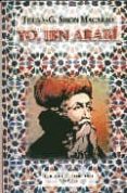 YO, IBN ARABI di SIBON MACARRO, TERESA G. 