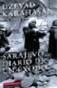 SARAJEVO: DIARIO DE UN EXODO di KARAHASAN, DZEVAD 