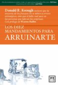 LOS DIEZ MANDAMIENTOS PARA ARRUINARTE di KEOUGH, DONALD R. 
