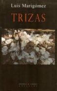 TRIZAS de MARIGOMEZ, LUIS 
