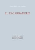 EL ESCARBADERO de FERIA, MIGUEL ANGEL 