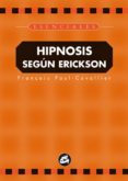 HIPNOSIS SEGUN ERICKSON di CAVALLIER, FRANOIS J. PAUL 