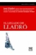 EL LEGADO DE LLADRO di LLADRO, JOSE 