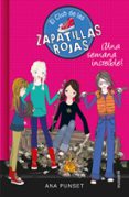 EL CLUB DE LAS ZAPATILLAS ROJAS 5 : UNA SEMANA INCREBLE de PUNSET, ANA 