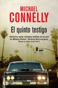EL QUINTO TESTIGO (SERIE MICKEY HALLER 4) de CONNELLY, MICHAEL 