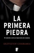La Primera Piedra (ebook) - Ediciones B S.a.
