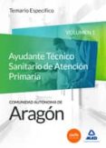 CUERPO DE FUNCIONARIOS TCNICOS DE LA ADMINISTRACIN DE LA COMUNIDAD AUTNOMA DE ARAGN, ESCALA TCNICA SANITARIA, AYUDANTES di VV.AA. 