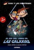 AGUS Y LOS MONSTRUOS ESPECIAL : EL DIA DEL LIBRO DE LAS GALAXIAS de COPONS, JAUME 