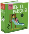 EN EL PARQUE!(LOS POPIS) de ARRHENIUS, INGELA P. 