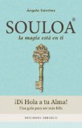 SOULOA: LA MAGIA ESTA EN TI di SANCHEZ, ANGELA 