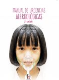 MANUAL DE URGENCIAS ALERGOLGICAS (3 ED.) de CABRERIZO BALLESTEROS, SUSANA 