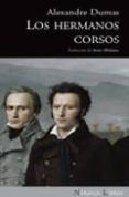 LOS HERMANOS CORSOS de DUMAS, ALEXANDRE 