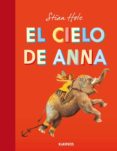 EL CIELO DE ANNA de HOLE, STIAN 