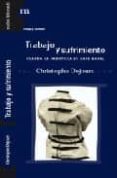 TRABAJO Y SUFRIMIENTO di DEJOURS, CHRISTOPHE 