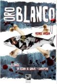 ORO BLANCO de ERICSON, PATRICK 