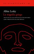LA TRAGEDIA GRIEGA de LESKY, ALBIN 