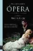 GUIA UNIVERSAL DE LA OPERA II: DE MUSSORGSKI A ZANDONAI de ALIER, ROGER 