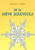 DE LA NIEVE SEXANGULA di VV.AA