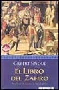 EL LIBRO DE ZAFIRO de SINOUE, GILBERT 