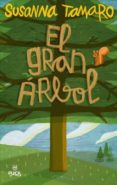 EL GRAN ARBOL de TAMARO, SUSANNA 