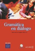 GRAMATICA EN DIALOGO 1 (A1-A2) + CD (NIVEL INICIACION) di VV.AA. 