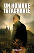UN HOMBRE INTACHABLE (2 ED.) de VON DITFURTH, CHRISTIAN 