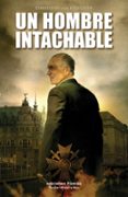 UN HOMBRE INTACHABLE (2 ED.) di VON DITFURTH, CHRISTIAN 