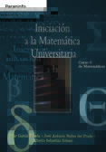 INICIACION A LA MATEMATICA UNIVERSITARIA: CURSO 0 DE MATEMATICAS de GARCIA PINEDA, PILAR  NUNEZ DEL PRADO, JOSE ANTONIO  SEBASTIAN GOMEZ, ALBERTO 