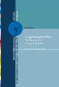LOS PASOS PERDIDOS de GAOS, JOSE  LASAGA MEDINA, JOSE 