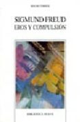 SIGMUND FREUD: EROS Y COMPULSION de TORRES, MAURO 