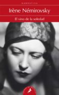 EL VINO DE LA SOLEDAD de NEMIROVSKY, IRENE 