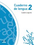 CUADERNO LENGUA 2 TRIMESTRE 2 PRIMARIA PROYECTO EXPLORA di VV.AA. 