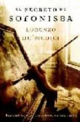 EL SECRETO DE SOFONISBA de MEDICI, LORENZO DE 