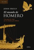 EL MUNDO DE HOMERO de FREELY, JOHN 
