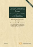 LEY DE CONTRATO DE SEGURO 4 ED de SANCHEZ CALERO, FERNANDO 