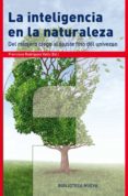 LA INTELIGENCIA EN LA NATURALEZA de RODRIGUEZ VALLS, FRANCISCO 