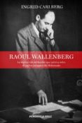 RAOUL WALLENBERG di CARLBERG, INGRID 