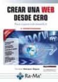 CREAR UNA WEB DESDE CERO de RODRIGUEZ DIEGUEZ, FERNANDO 