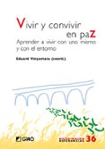 VIVIR Y CONVIVIR EN PAZ de VINYAMATA, EDUARD 