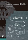 CUANDO LOS NIOS DICEN BASTA! de TONUCCI, FRANCESCO 