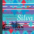 A Excêntrica Família Silva (ebook)